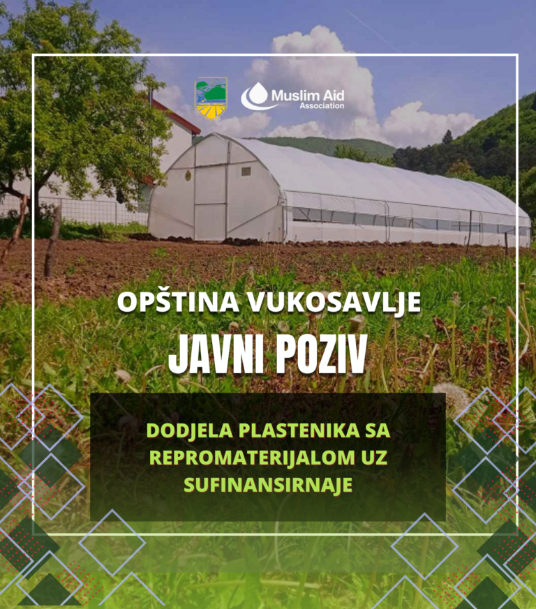 Javni poziv za Vukosavlje Muslim Aid Association Plastenici